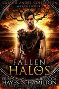 Fallen Halos: Watchtower 1  (Cursed Angels Collection) by Rebecca Hamilton