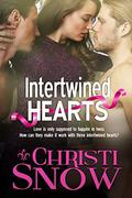 Intertwined Hearts (Snowcroft Men #3) by Mia Downing
