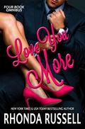 Love You More: 4 Book Omnibus by Rhonda Nelson