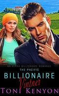 The Pacific Billionaire Vintner: An Alpha Billionaire Romance (The Pearson's #1) by Toni Kenyon