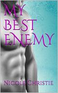 MY BEST ENEMY by Nicole Christie
