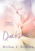 Quicksand  (Only Time Will Tell Series: Book One) by Dyllan J. Erikson