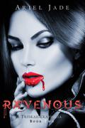 Ravenous (Triskaidekaphilia #2) by Violet R. Jones