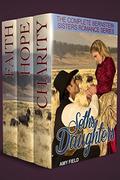 Seth's Daughters: The Complete Bernstein Sisters Western Historical Romance Series by Amy Field