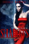 A Million Shadows: A Lycanthropy Files novella by Cecilia Dominic