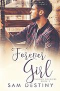 Forever Girl (Tagged Soldiers #2) by Melissa Gill