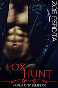 Fox Hunt (Haven City Series #10) by Zoe Perdita