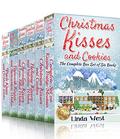 Christmas Kisses and Cookies Complete: The Complete 6 book set of fabulously funny holiday romances on Christmas crazed Kissing Bridge Mountain (Christmas on Kissing Bridge Mountain #7) by Linda West