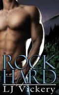 Rock Hard (Immortals #1) by LJ Vickery