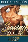 Saving Zola (Sleeper SEALs #4) by Suspense Sisters