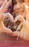 The Other Half of Me (The Coming Home #1) by JM Walker