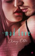 Mad Love (A Nolan Brothers Novel #4) by Amy Olle