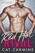 Red Hot Rival (The Whittaker Brothers #3) by Cat Carmine