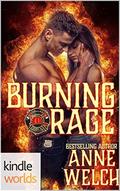 Dallas Fire & Rescue: Burning Rage  (Kindle Worlds Novella) by Anne Welch