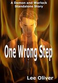 One Wrong Step: A Demon and Warlock MM Standalone Story by Lee Oliver