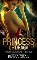 Princess of Draga (Draga Court #1) by Jillian Ashe