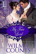 My Fair Lord (Once Upon a Bride #1) by Wilma Counts