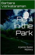 Peril in the Park (Jamie Quinn Mystery #3) by Barbara Venkataraman