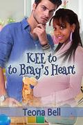 Kee to Bray's Heart by Teona Bell