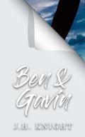 Ben & Gavin by J.H. Knight