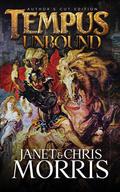 Tempus Unbound Author's Cut (Thieves' World Novels) by Janet E. Morris
