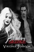 Secondary Silence by Virginia Johnson
