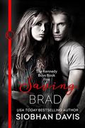 Saving Brad by Siobhan Davis, Fiona Jayde Media