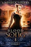 Blood Song: Division 7: The Berkano Vampire Collection by Fallen Sorcery