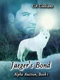 Jaeger's Bond (Alpha Auction #1) by C.R. Guiliano