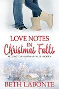 Love Notes in Christmas Falls (Return to Christmas Falls #6) by Beth Labonte