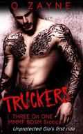 Truckers: Unprotected Gia's First Ride (Three on One #1) by Hughes Empire