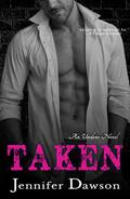 Taken (Undone #4) by Jennifer Dawson