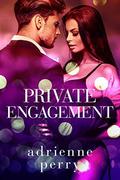 Private Engagement by Adrienne Perry