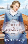 Out of the Ordinary by Jen Turano