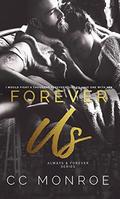 Forever Us (Always and Forever #4) by CC Monroe