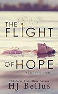 The Flight of Hope by H.J. Bellus