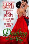 Dashing All the Way : A Christmas Anthology by Heather Snow