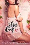 Skin Deep (Ink & Brazen Women #1) by Cassie Leigh