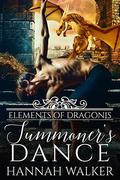 Summoner's Dance by Kellie Dennis Book Cover by Design, Hannah Walker
