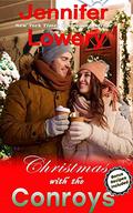 Christmas with the Conroys  (Standalone Holiday Romance Novella) by Jennifer Lowery