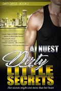 Dirty Little Secrets (Likely Story #2) by A.J. Nuest
