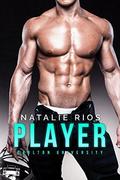 Player by Natalie Rios