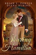 Sharing Hamilton by Diana Rubino