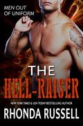 The Hell-Raiser : Men Out of Uniform Book 5 by Rhonda Russell