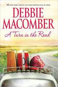 A Turn in the Road by Debbie Macomber