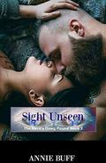 Sight Unseen: The Devils Dawg Pound book 2 by Annie Buff