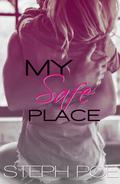 My Safe Place by Steph Poe