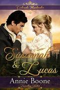 Susannah and Lucas (Colorado Matchmaker #1) by Colorado Matchmaker
