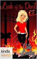 Magic and Mayhem: Luck of the Devil (Lucky Magic #2) by Cate Lawley