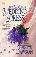 The Bad Luck Wedding Dress by Geralyn Dawson